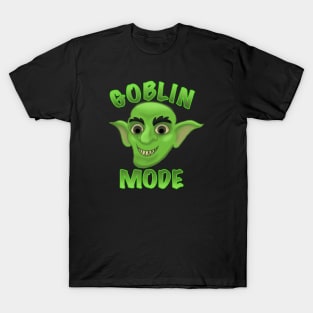 Goblin mode T-Shirt